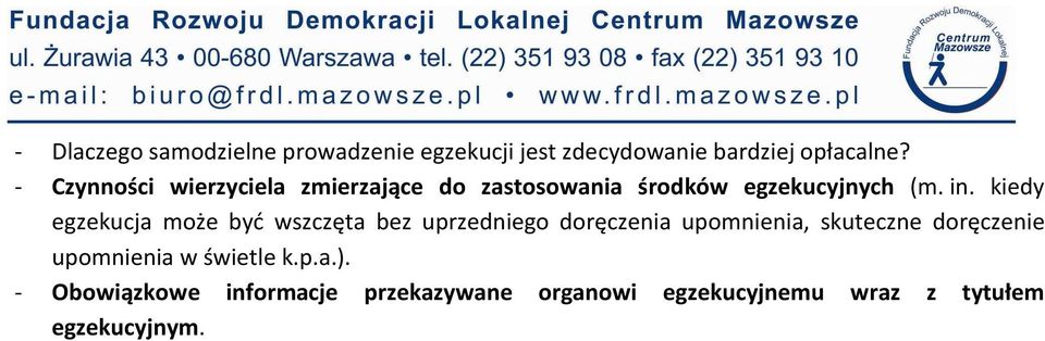 kiedy egzekucja może być wszczęta bez uprzedniego doręczenia upomnienia, skuteczne doręczenie