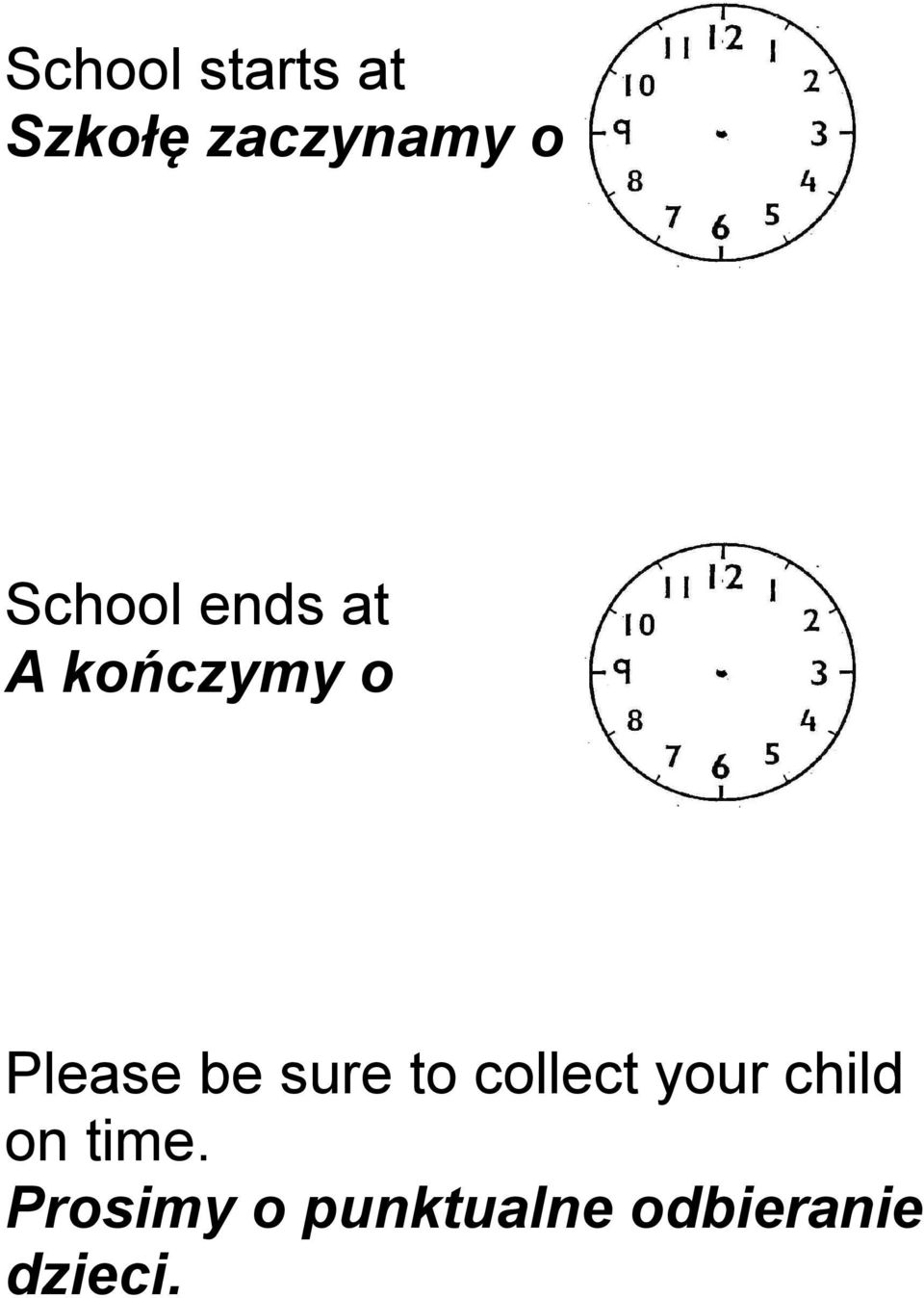sure to collect your child on time.