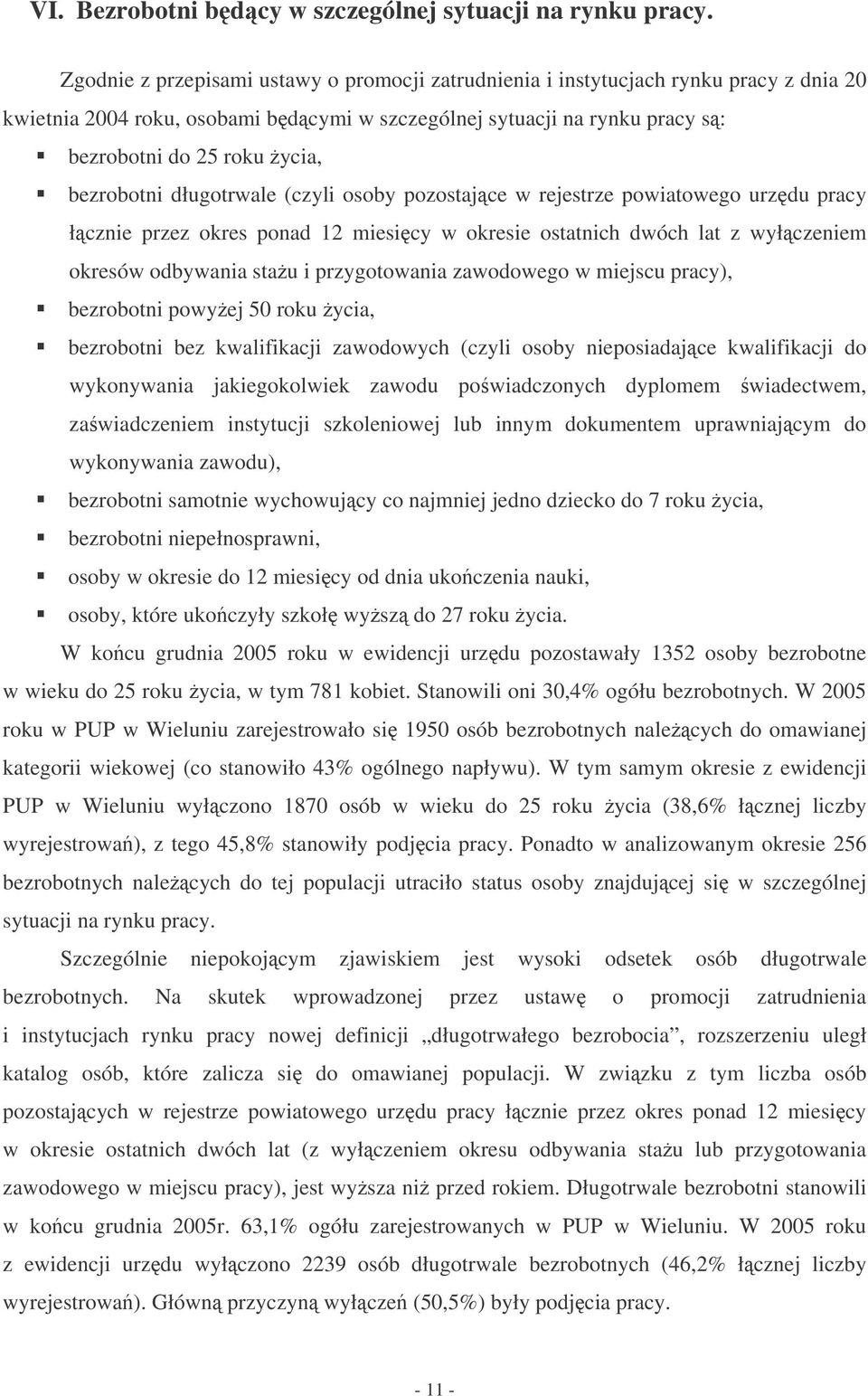 rejestrze pwitweg urzdu prcy łcznie przez res pnd 12 miesicy w resie sttnich dwóch lt z wyłczeniem resów dywni stu i przygtwni zwdweg w miejscu prcy), ezrtni pwyej 50 ru yci, ezrtni ez wlificji