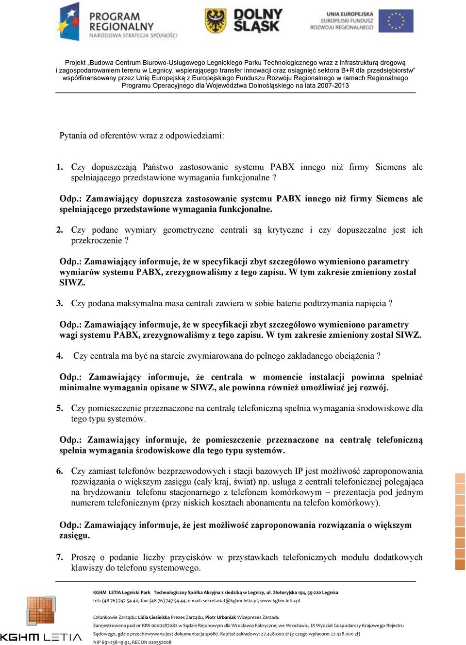 Czy podane wymiary geometryczne centrali są krytyczne i czy dopuszczalne jest ich przekroczenie? Odp.