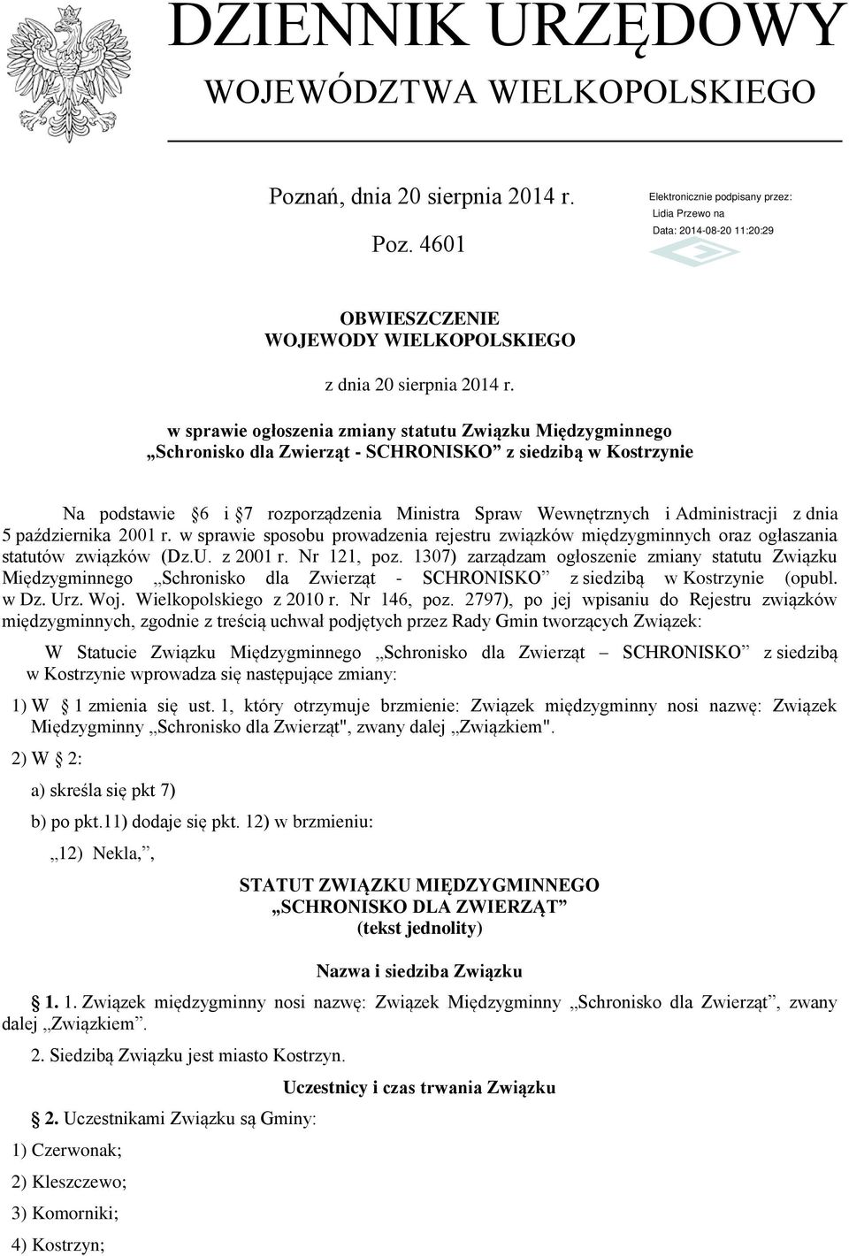 dnia 5 października 2001 r. w sprawie sposobu prowadzenia rejestru związków międzygminnych oraz ogłaszania statutów związków (Dz.U. z 2001 r. Nr 121, poz.