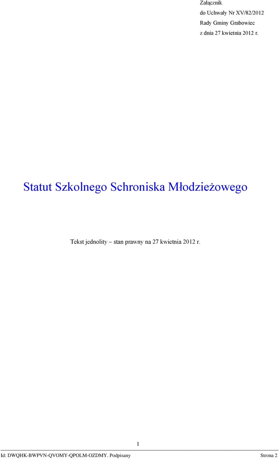 Statut Szkolnego Schroniska Młodzieżowego Tekst jednolity