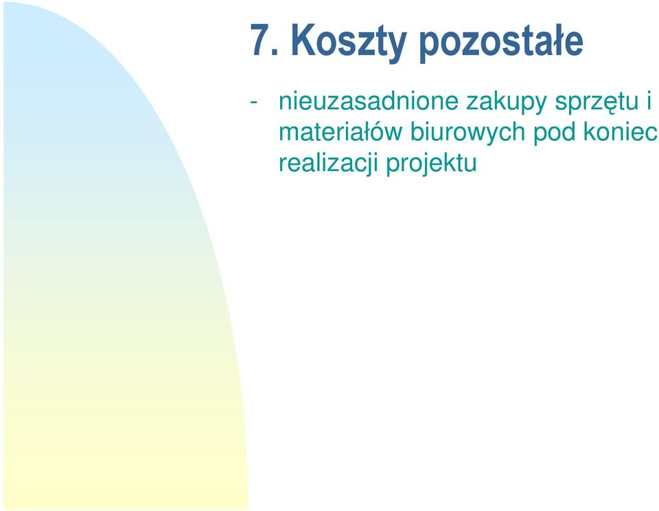 sprzętu i materiałów