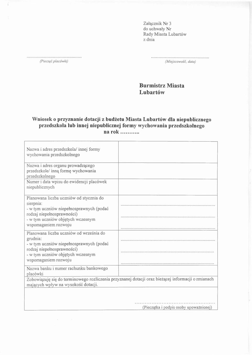 Nazwa i adres przedszkola/ innej formy wychowania przedszkolnego Nazwa i adres organu prowadzącego przedszkole/ inną formę wychowania przedszkolnego Numer i data wpisu do ewidencji placówek