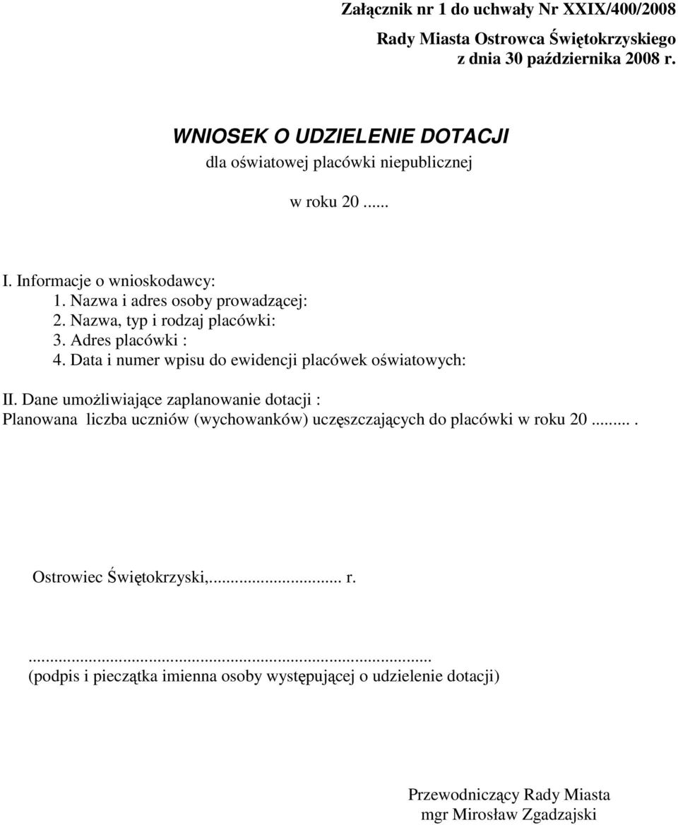 Data i numer wpisu do ewidencji placówek oświatowych: II.