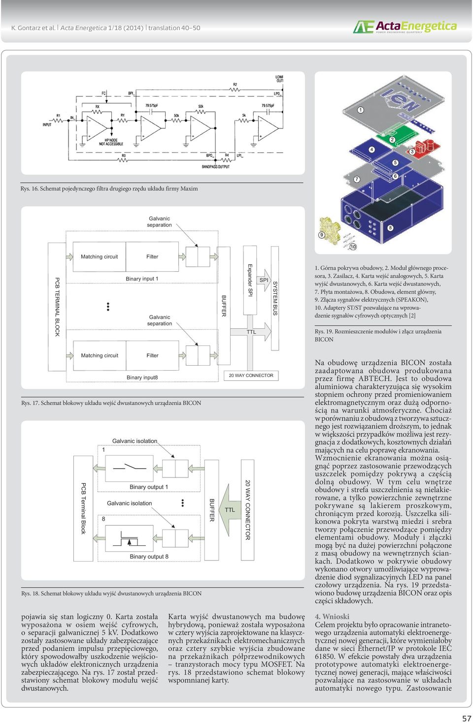 Moduł głównego procesora, 3. Zasilacz, 4. Karta wejść analogowych, 5. Karta wyjść dwustanowych, 6. Karta wejść dwustanowych, 7. Płyta montażowa, 8. Obudowa, element główny, 9.