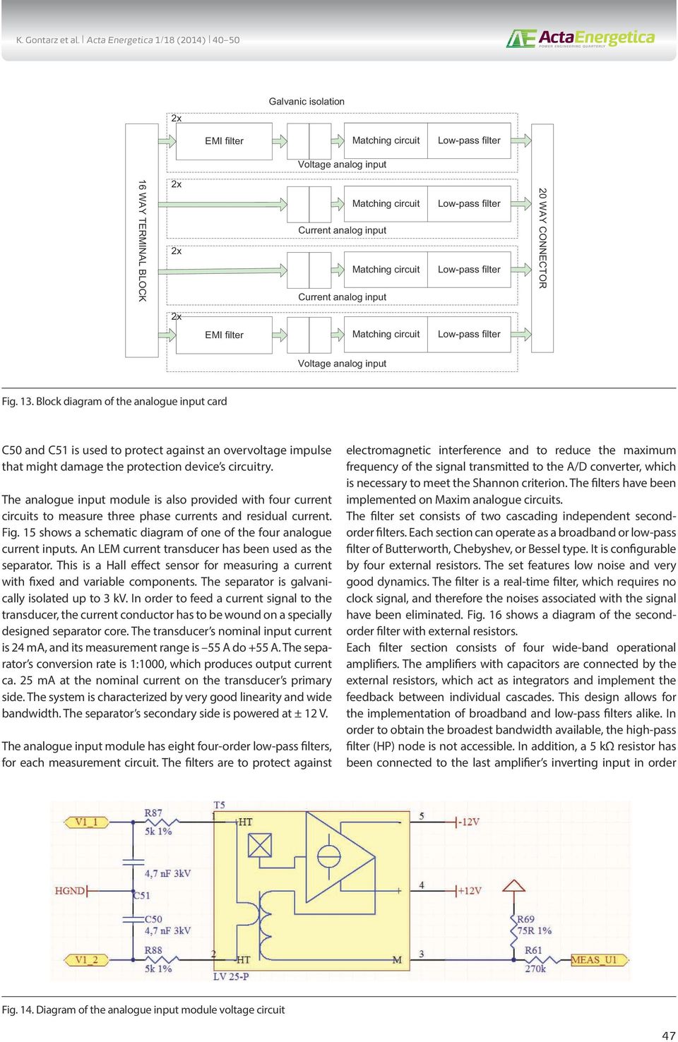 input Low-pass filter Low-pass filter 20 WAY 2x EMI filter Matching circuit Low-pass filter Voltage analog input Fig. 13.