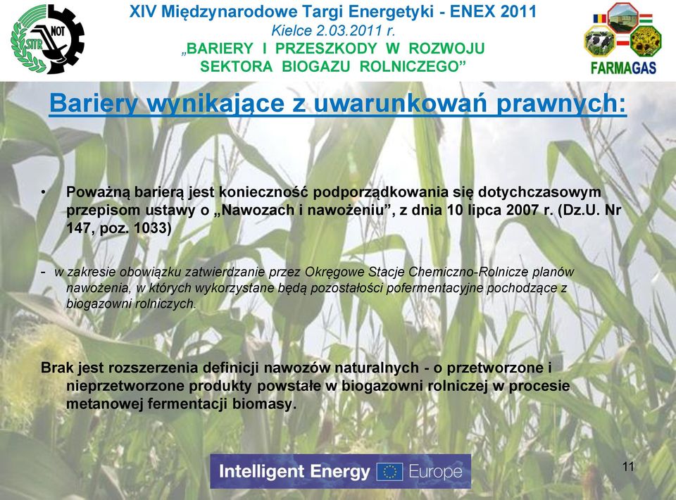 1033) - w zakresie obowiązku zatwierdzanie przez Okręgowe Stacje Chemiczno-Rolnicze planów nawożenia, w których wykorzystane będą