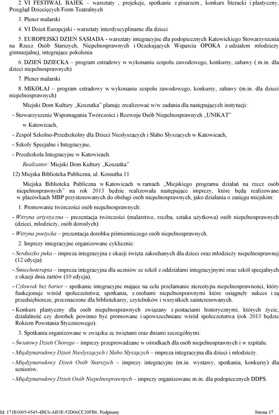 EUROPEJSKI DZIEŃ SĄSIADA - warsztaty integracyjne dla podopiecznych Katowickiego Stowarzyszenia na Rzecz Osób Starszych, Niepełnosprawnych i Oczekujących Wsparcia OPOKA z udziałem młodzieży