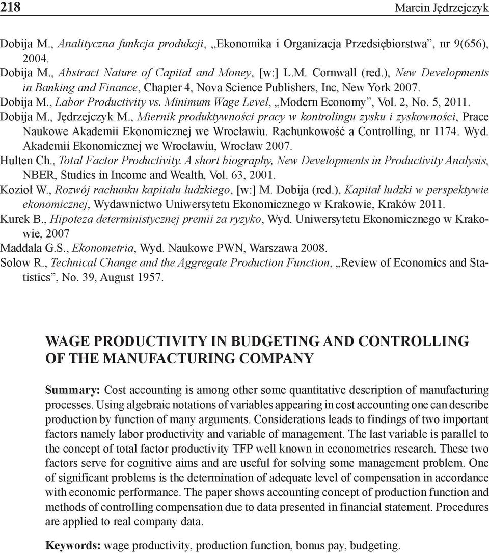 , Miernik produktywności pracy w kontrolingu zysku i zyskowności, Prace Naukowe Akademii Ekonomicznej we Wrocławiu. Rachunkowość a Controlling, nr 1174. Wyd.