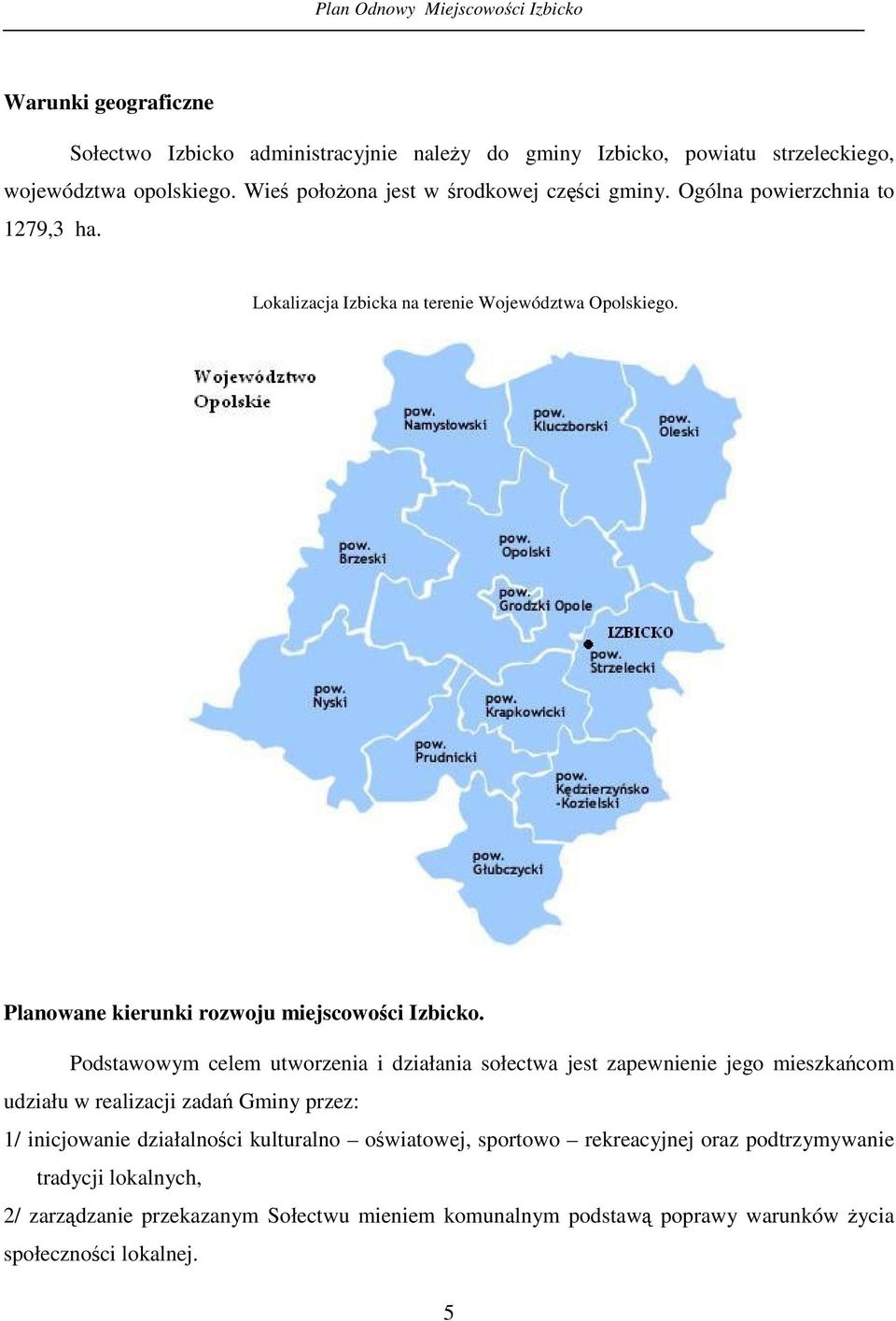 Planowane kierunki rozwoju miejscowoci Izbicko.