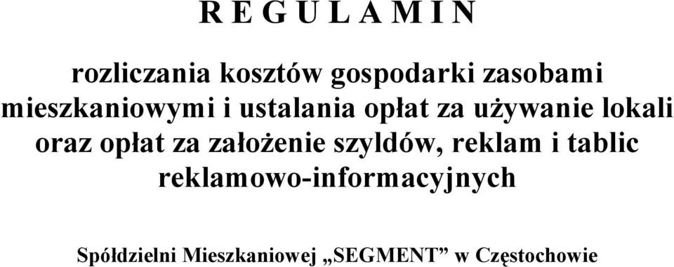 opłat za założenie szyldów, reklam i tablic