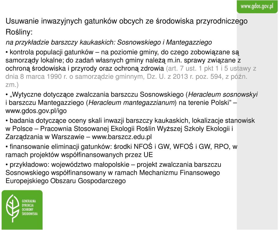 o samorządzie gminnym, Dz. U. z 2013 r. poz. 594, z późn. zm.