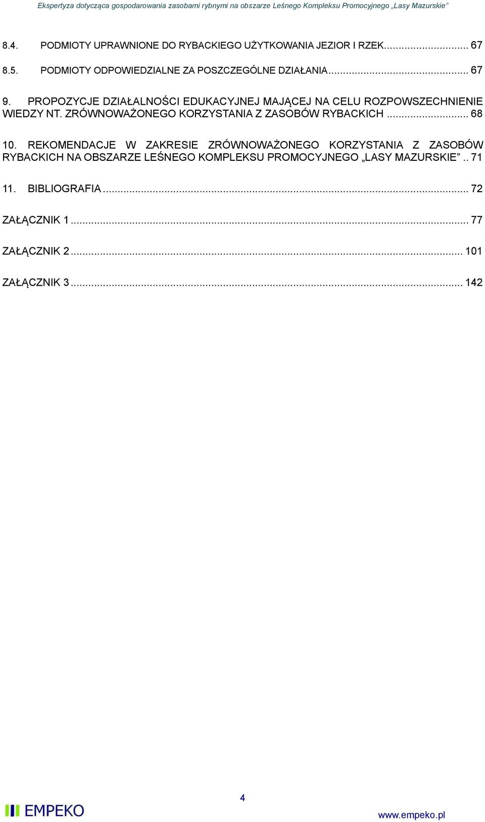 PROPOZYCJE DZIAŁALNOŚCI EDUKACYJNEJ MAJĄCEJ NA CELU ROZPOWSZECHNIENIE WIEDZY NT.