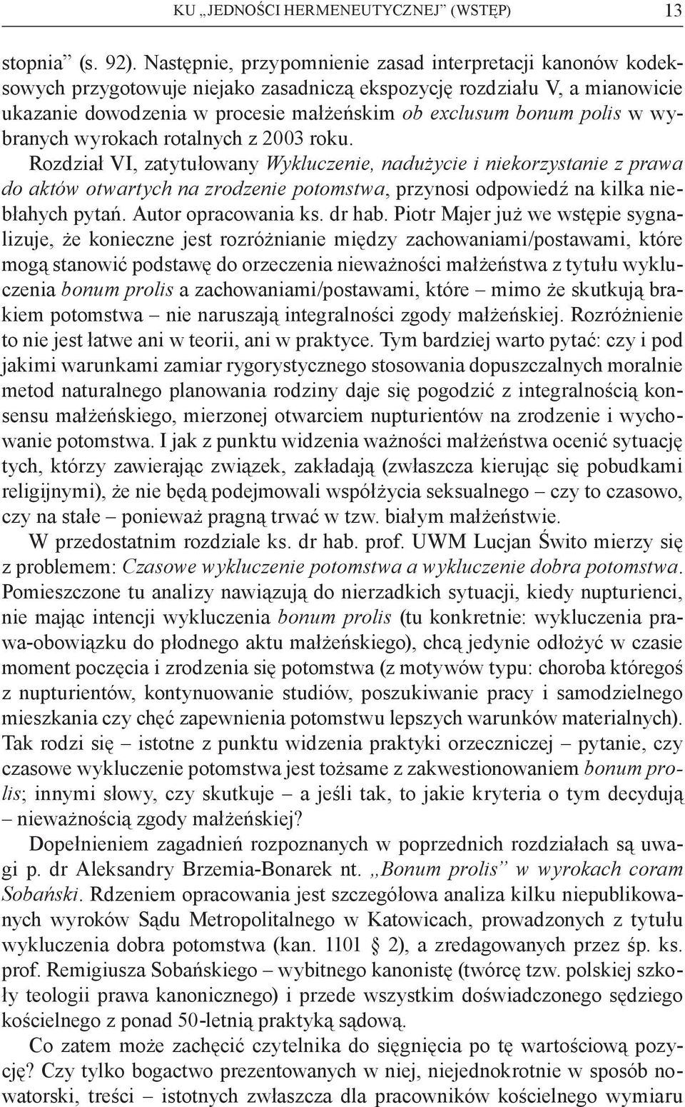 w wybranych wyrokach rotalnych z 2003 roku.