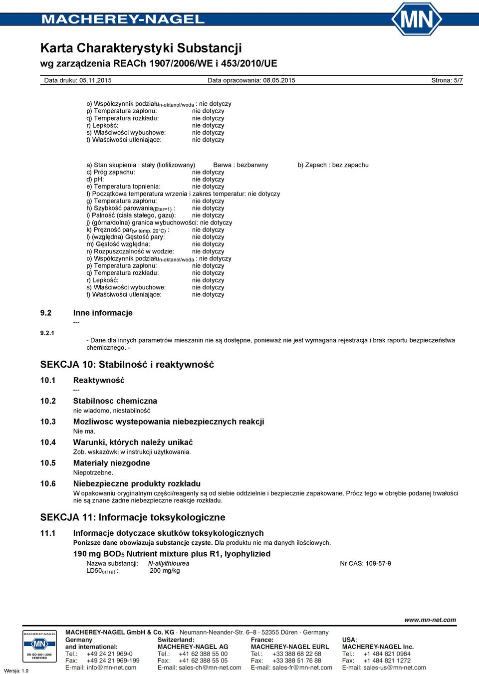 parowania (Eter=1) : i) Palność (ciała stałego, gazu): j) (górna/dolna) granica wybuchowości: k) Prężność par (w temp.