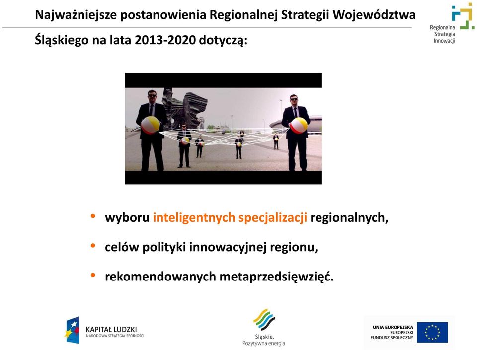 wyboru inteligentnych specjalizacji regionalnych,