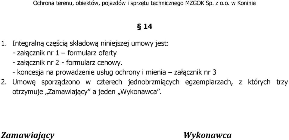 - koncesja na prowadzenie usług ochrony i mienia załącznik nr 3 2.