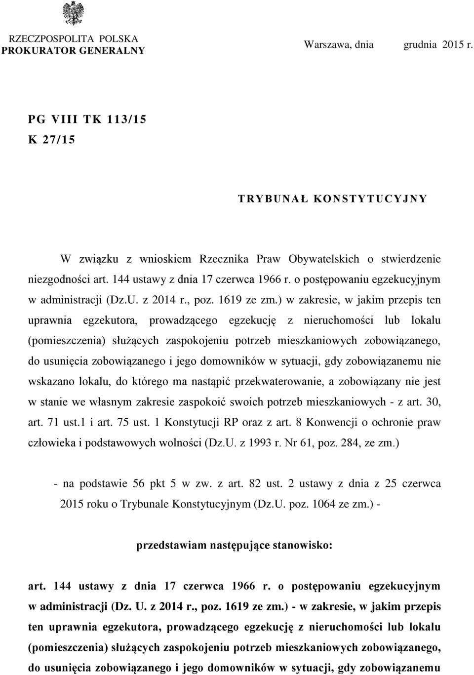 o postępowaniu egzekucyjnym w administracji (Dz.U. z 2014 r., poz. 1619 ze zm.