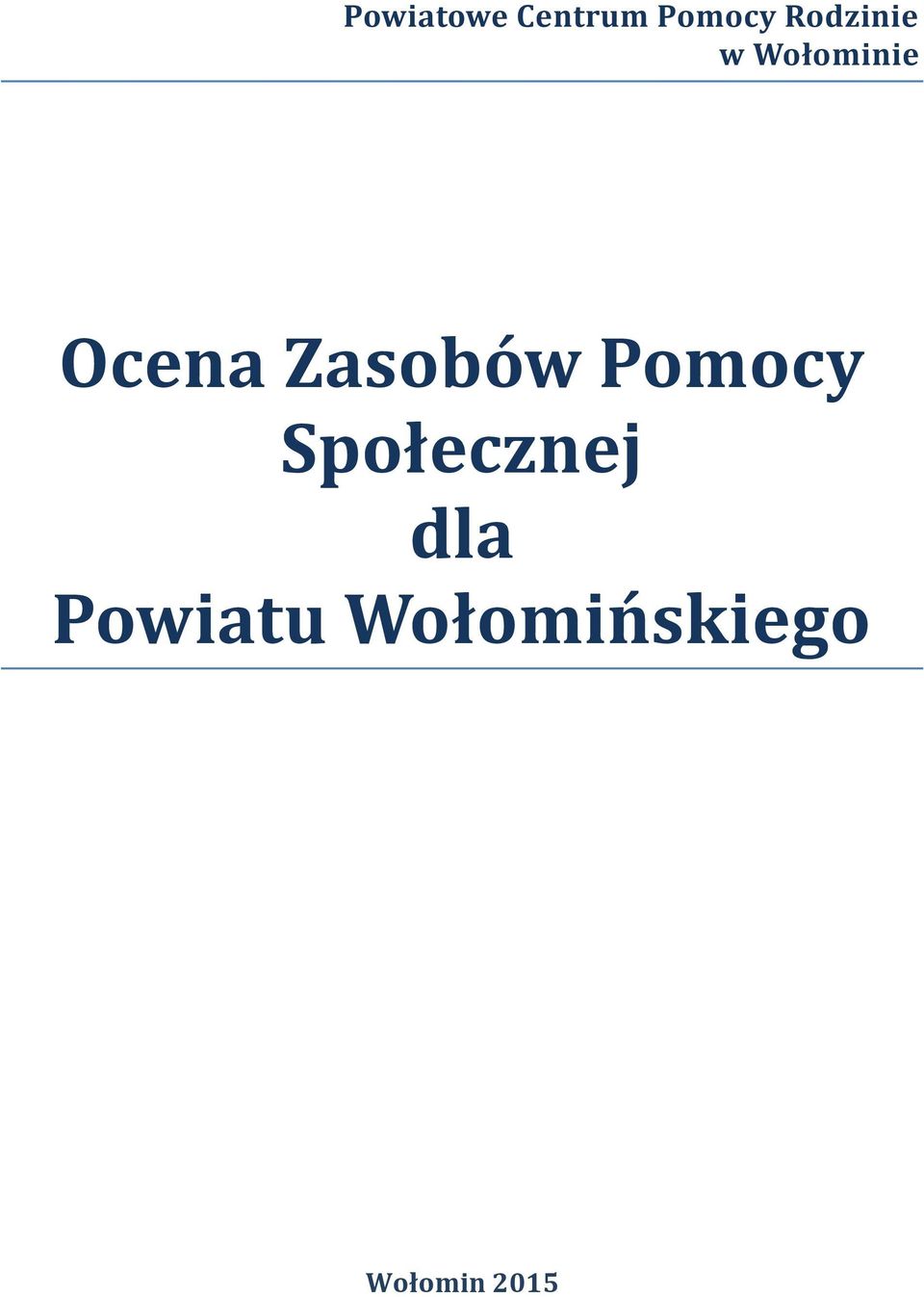 Zasobów Pomocy Społecznej