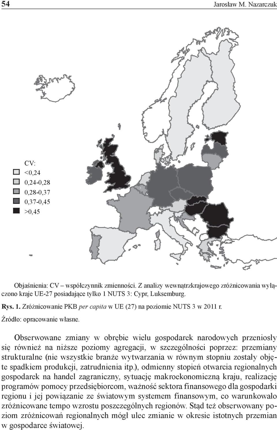 Źródło: opracowanie własne.