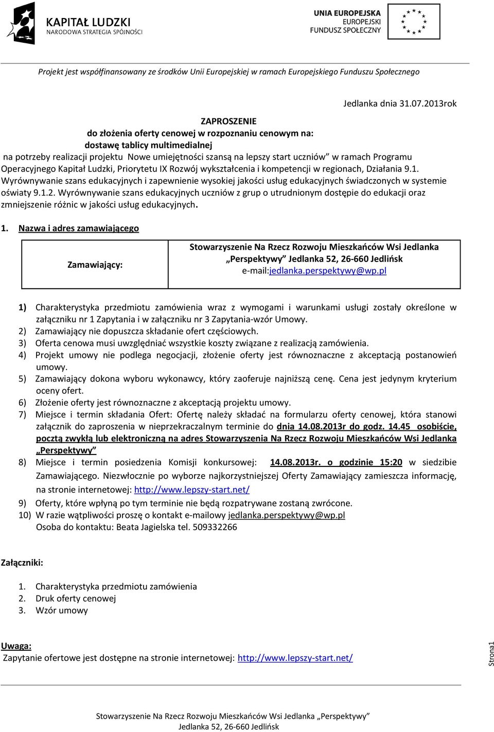 Programu Operacyjnego Kapitał Ludzki, Priorytetu IX Rozwój wykształcenia i kompetencji w regionach, Działania 9.1.