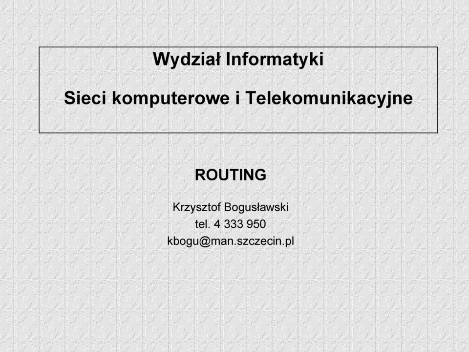 Telekomunikacyjne ROUTING