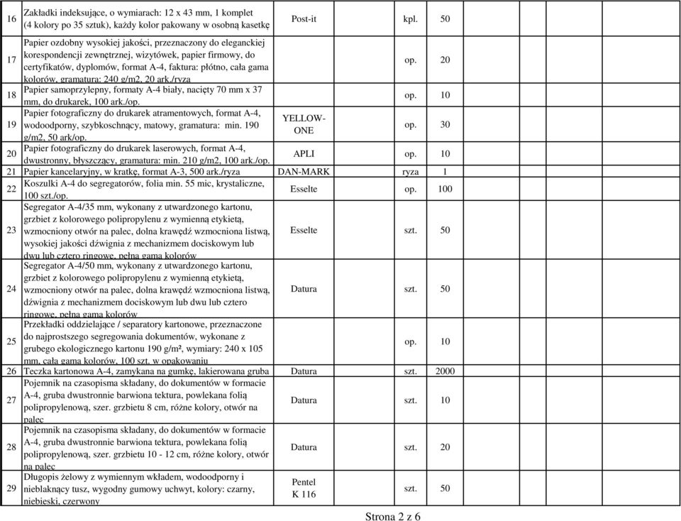 gramatura: 240 g/m2, 20 ark./ryza 18 Papier samoprzylepny, formaty A-4 biały, nacięty 70 mm x 37 mm, do drukarek, 100 ark./op. op.