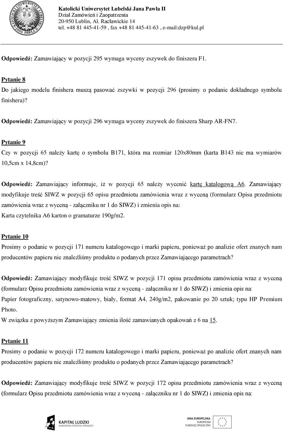 Pytanie 9 Czy w pozycji 65 należy kartę o symbolu B171, która ma rozmiar 120x80mm (karta B143 nie ma wymiarów 10,5cm x 14,8cm)?