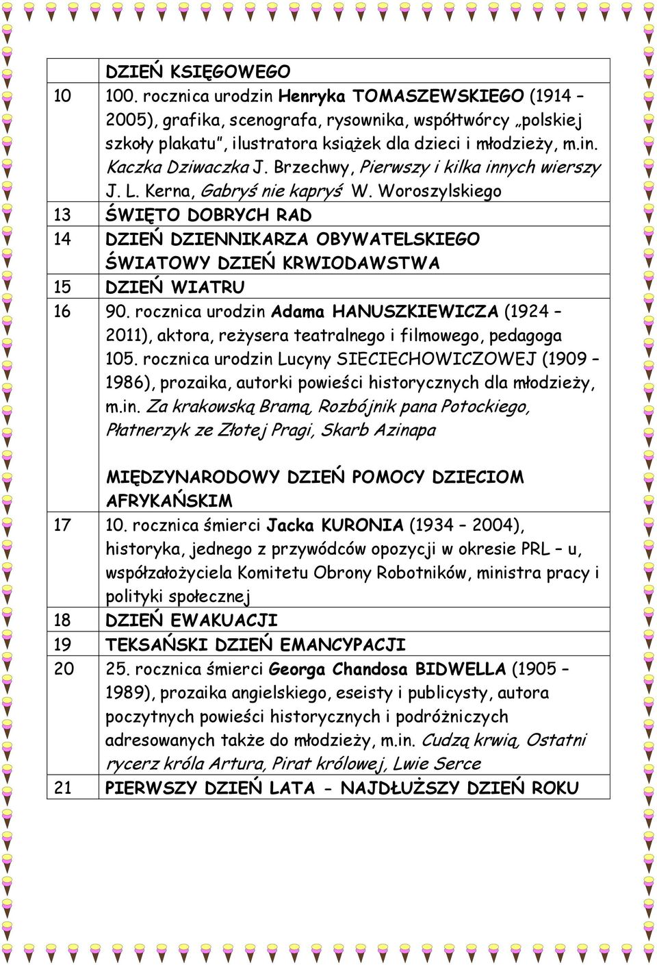 rocznica urodzin Adama HANUSZKIEWICZA (1924 2011), aktora, reżysera teatralnego i filmowego, pedagoga 105.