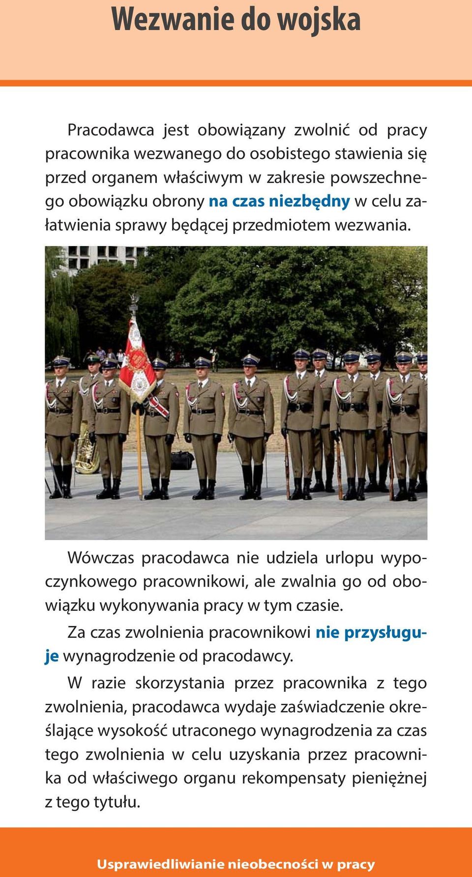 Wówczas pracodawca nie udziela urlopu wypoczynkowego pracownikowi, ale zwalnia go od obowiązku wykonywania pracy w tym czasie.