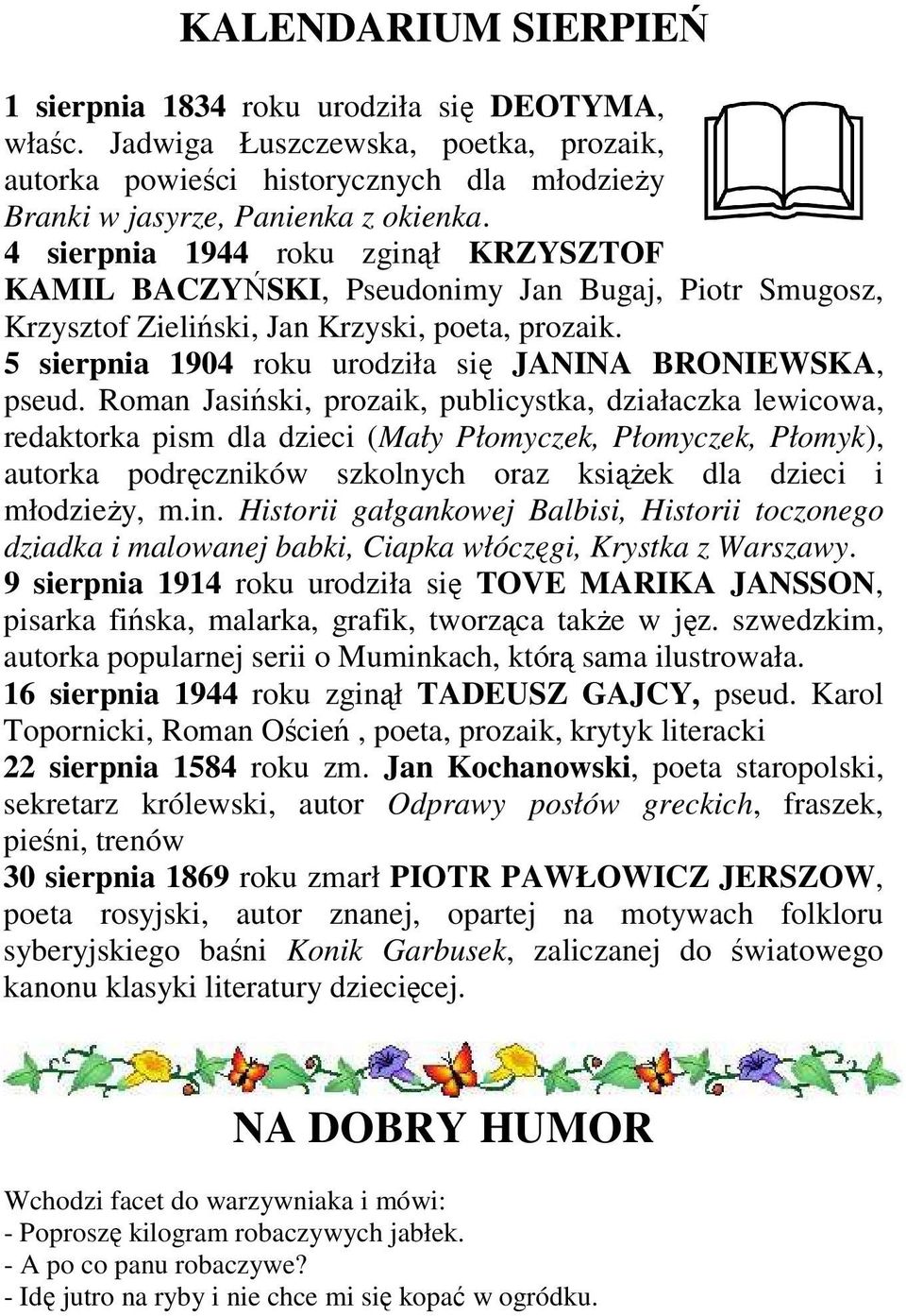 5 sierpnia 1904 roku urodziła się JANINA BRONIEWSKA, pseud.