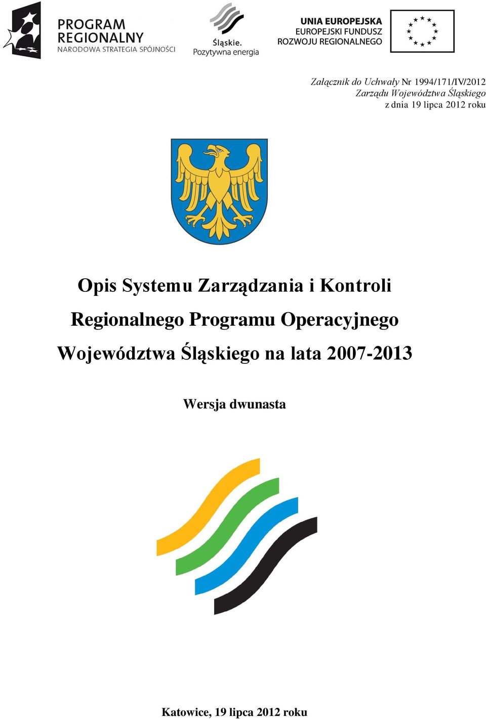 Kontroli Regionalnego Programu Operacyjnego Województwa