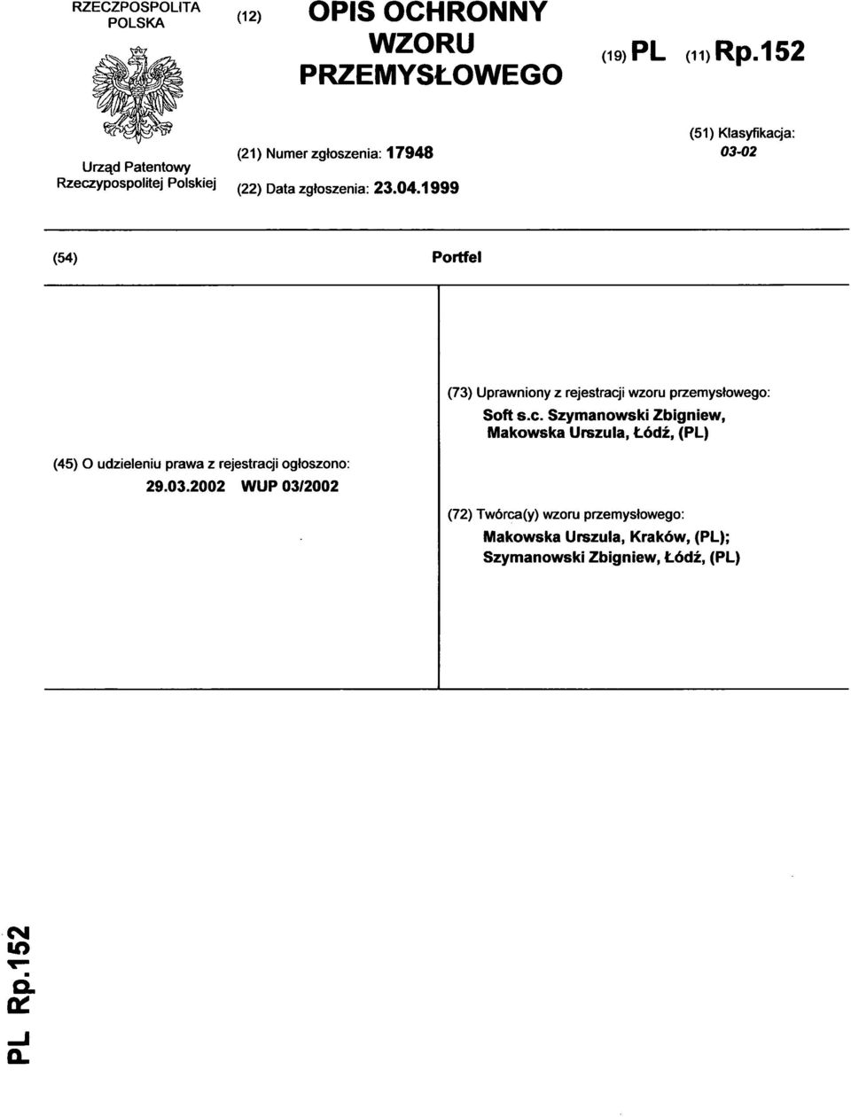 1999 (54) Portfe l (45) O udzieleniu prawa z rejestracji ogłoszono: 29.03.