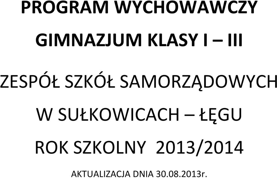 SAMORZĄDOWYCH W SUŁKOWICACH ŁĘGU