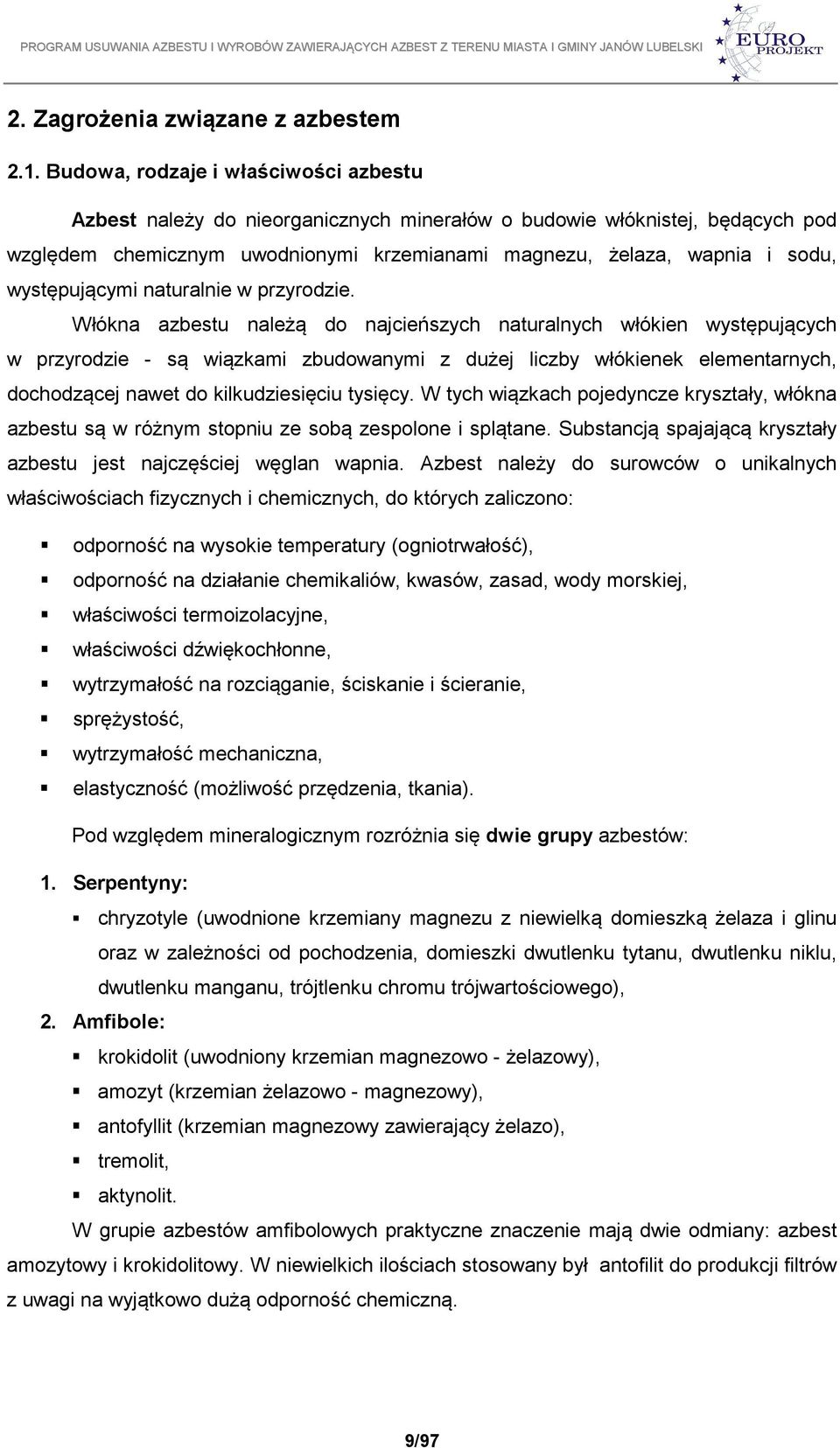 występującymi naturalnie w przyrodzie.