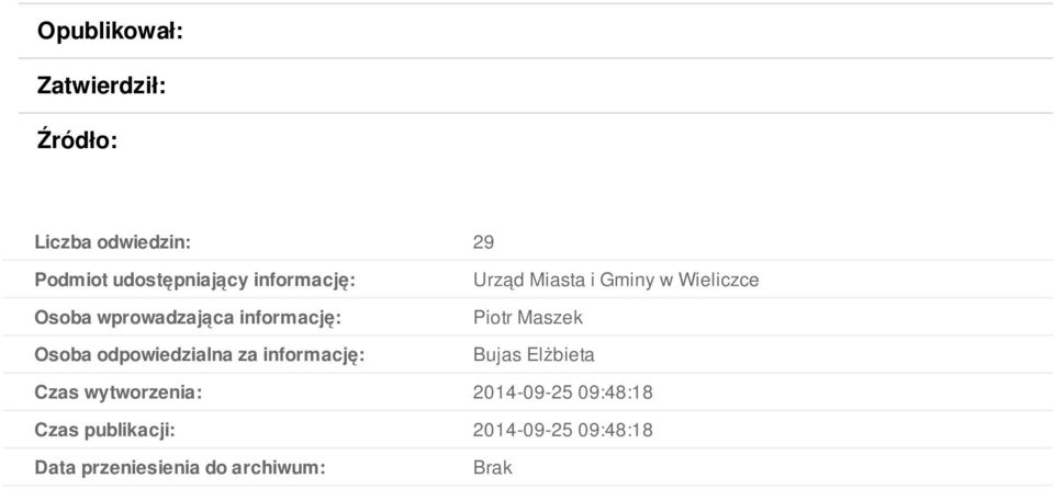 Urząd Miasta i Gminy w Wieliczce Piotr Maszek Bujas Elżbieta Czas wytworzenia: