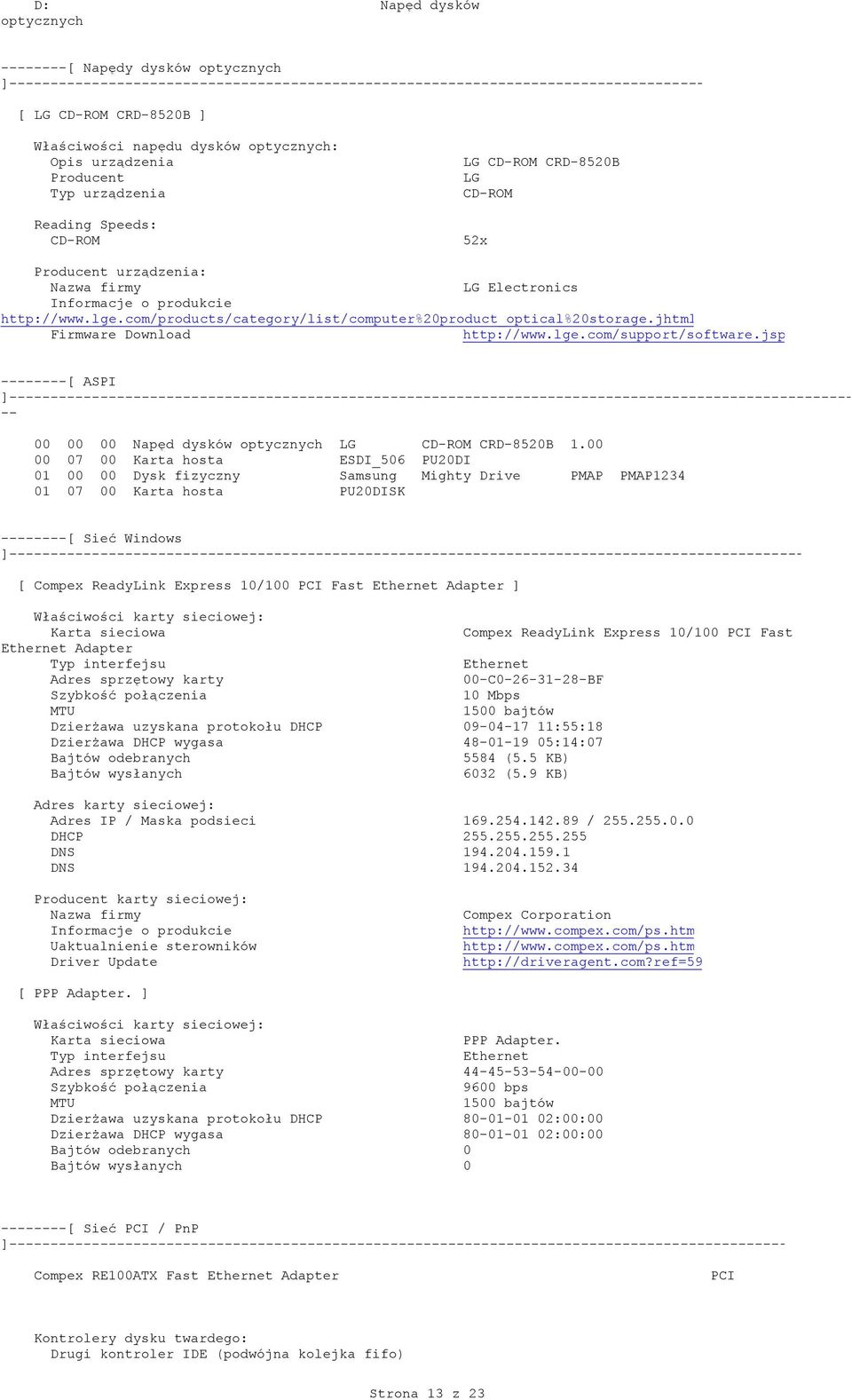 com/products/category/list/computer%20product_optical%20storage.jhtml Firmware Download http://www.lge.com/support/software.