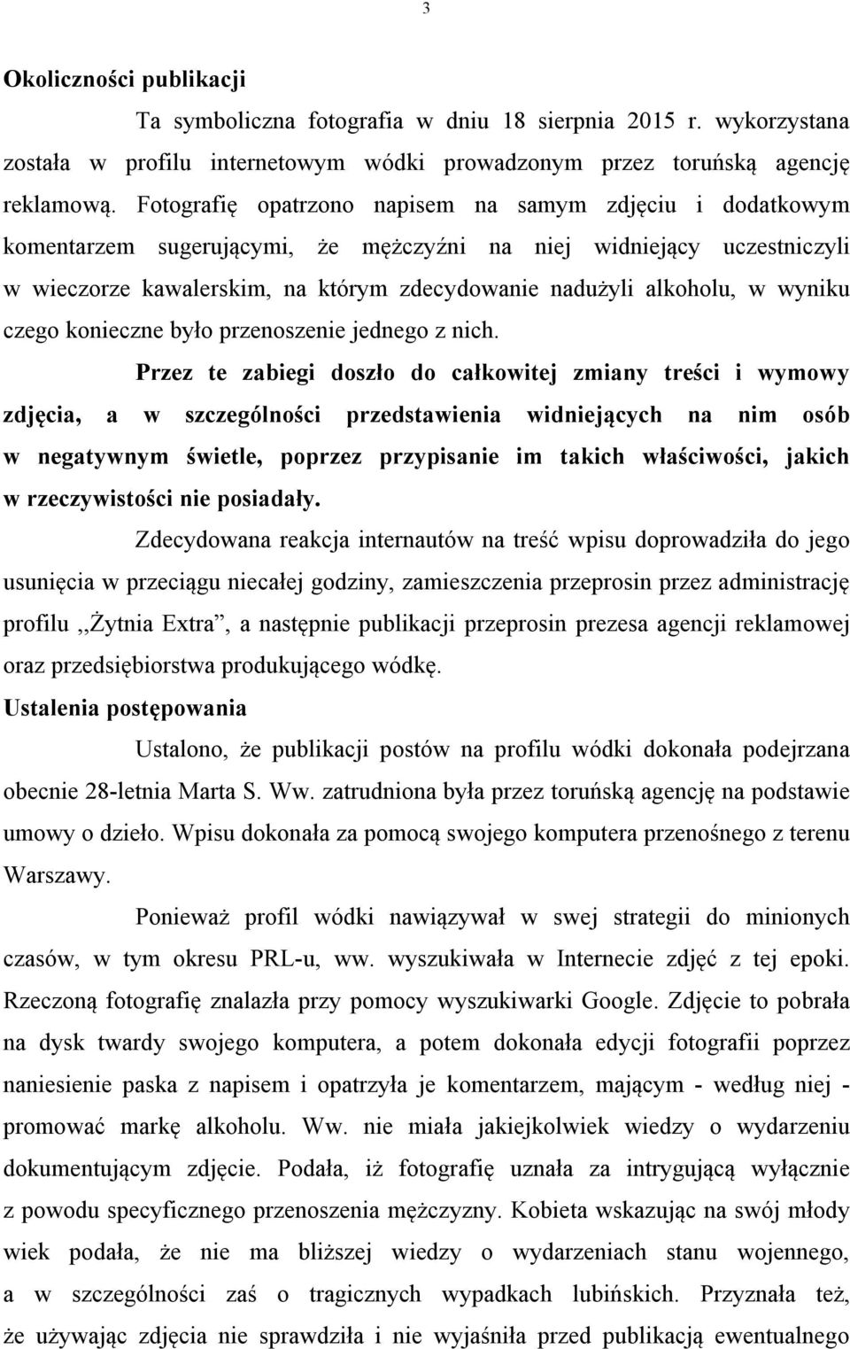 wyniku czego konieczne było przenoszenie jednego z nich.