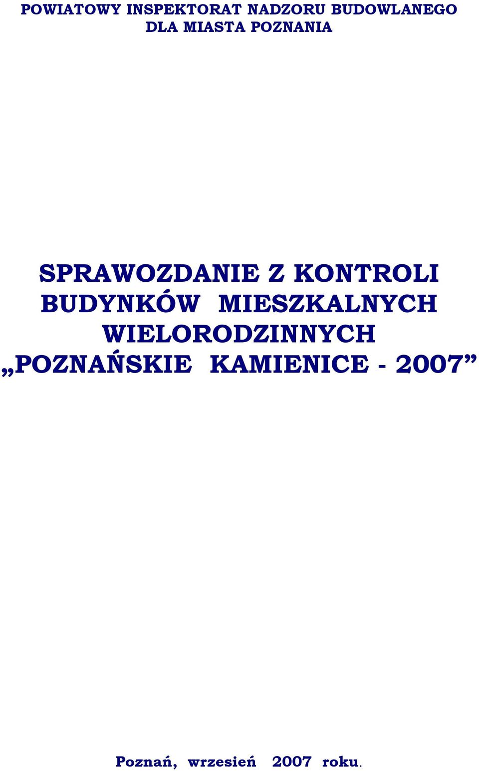 BUDYNKÓW MIESZKALNYCH WIELORODZINNYCH