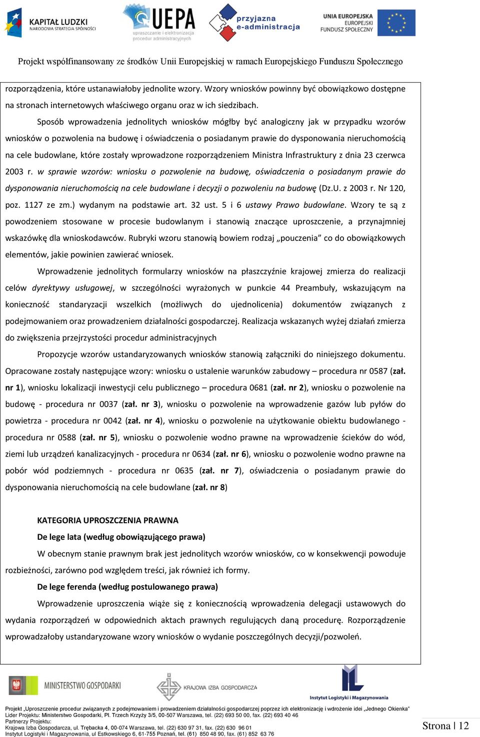 budowlane, które zostały wprowadzone rozporządzeniem Ministra Infrastruktury z dnia 23 czerwca 2003 r.