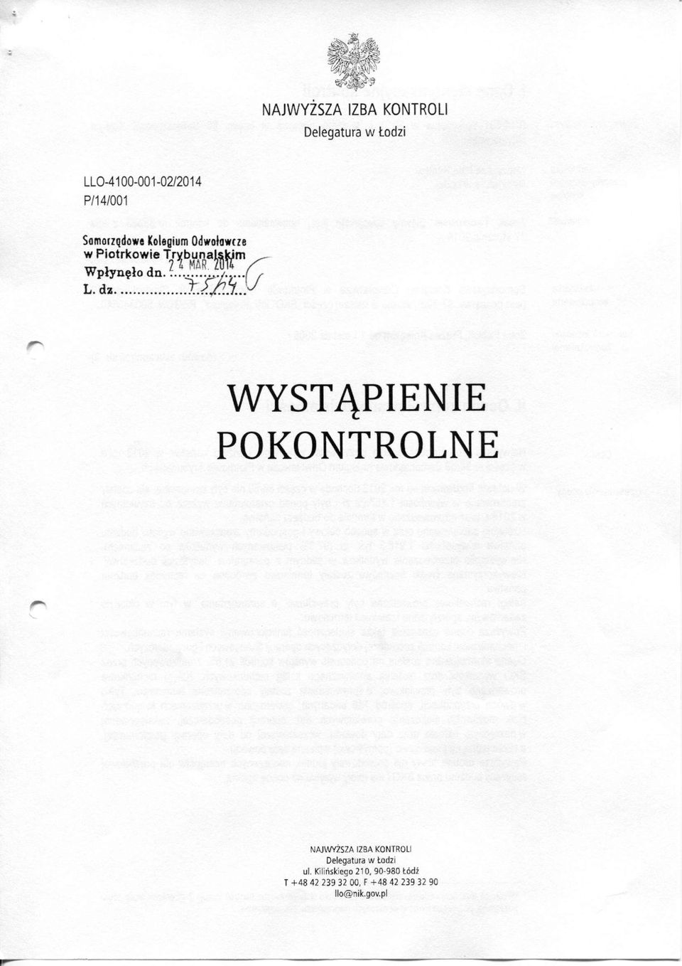 WYST^PIENIE POKONTROLNE NAJWYZSZA IZBA KONTROLI Delegatura w todzi ul.