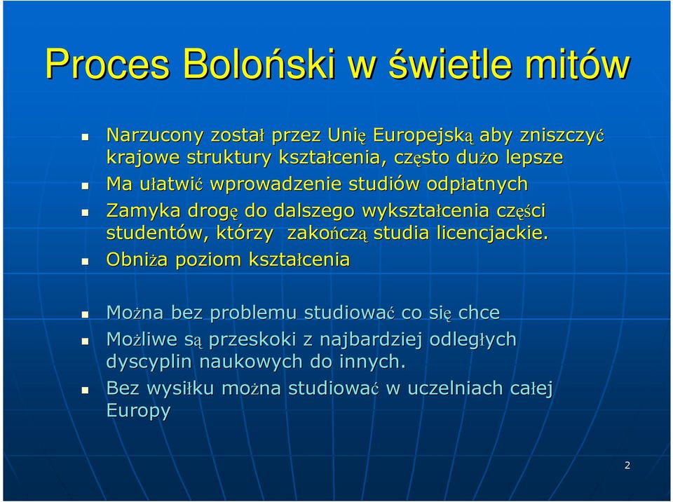 studentów, którzy zakończ czą studia licencjackie.