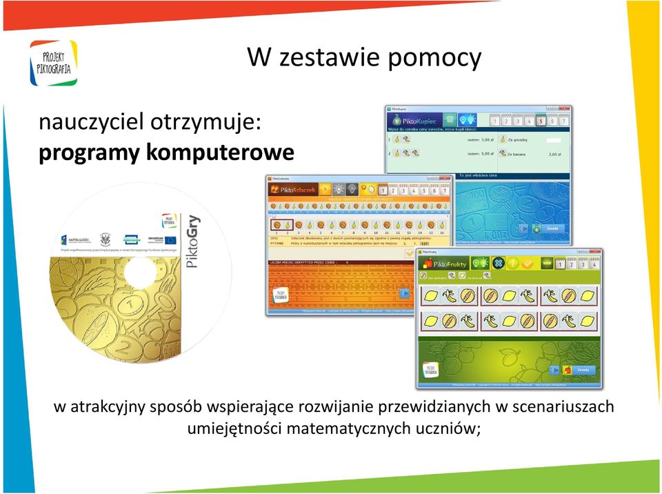 wspierające rozwijanie przewidzianych w