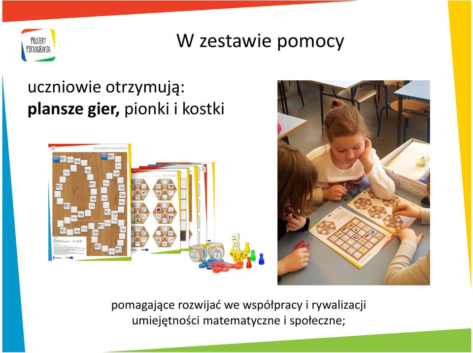 współpracy i rywalizacji pomagające rozwijać we