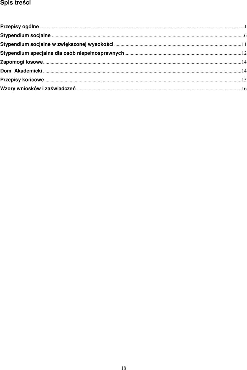 ..11 Stypendium specjalne dla osób niepełnosprawnych.