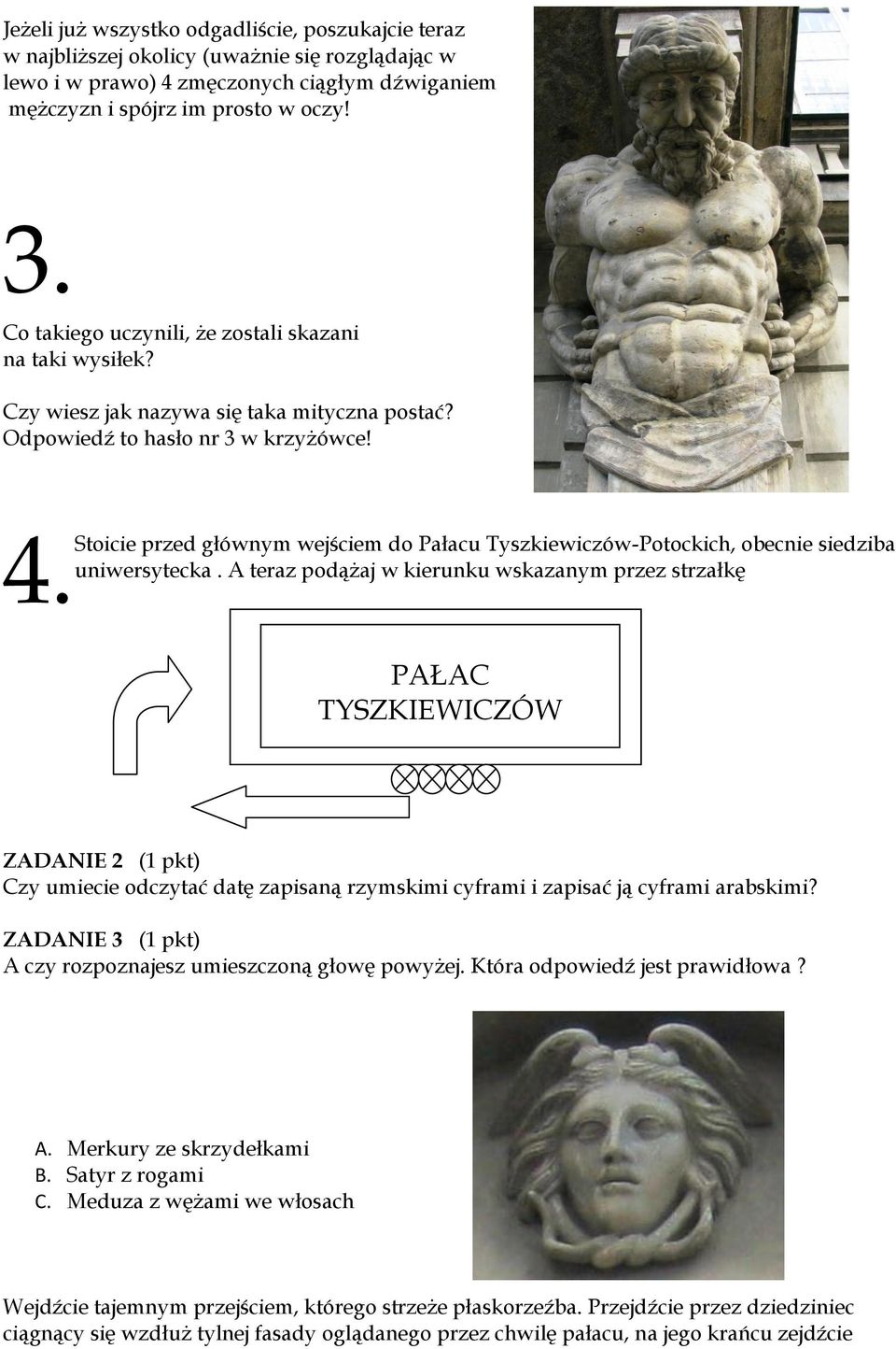 Stoicie przed głównym wejściem do Pałacu Tyszkiewiczów-Potockich, obecnie siedziba uniwersytecka.
