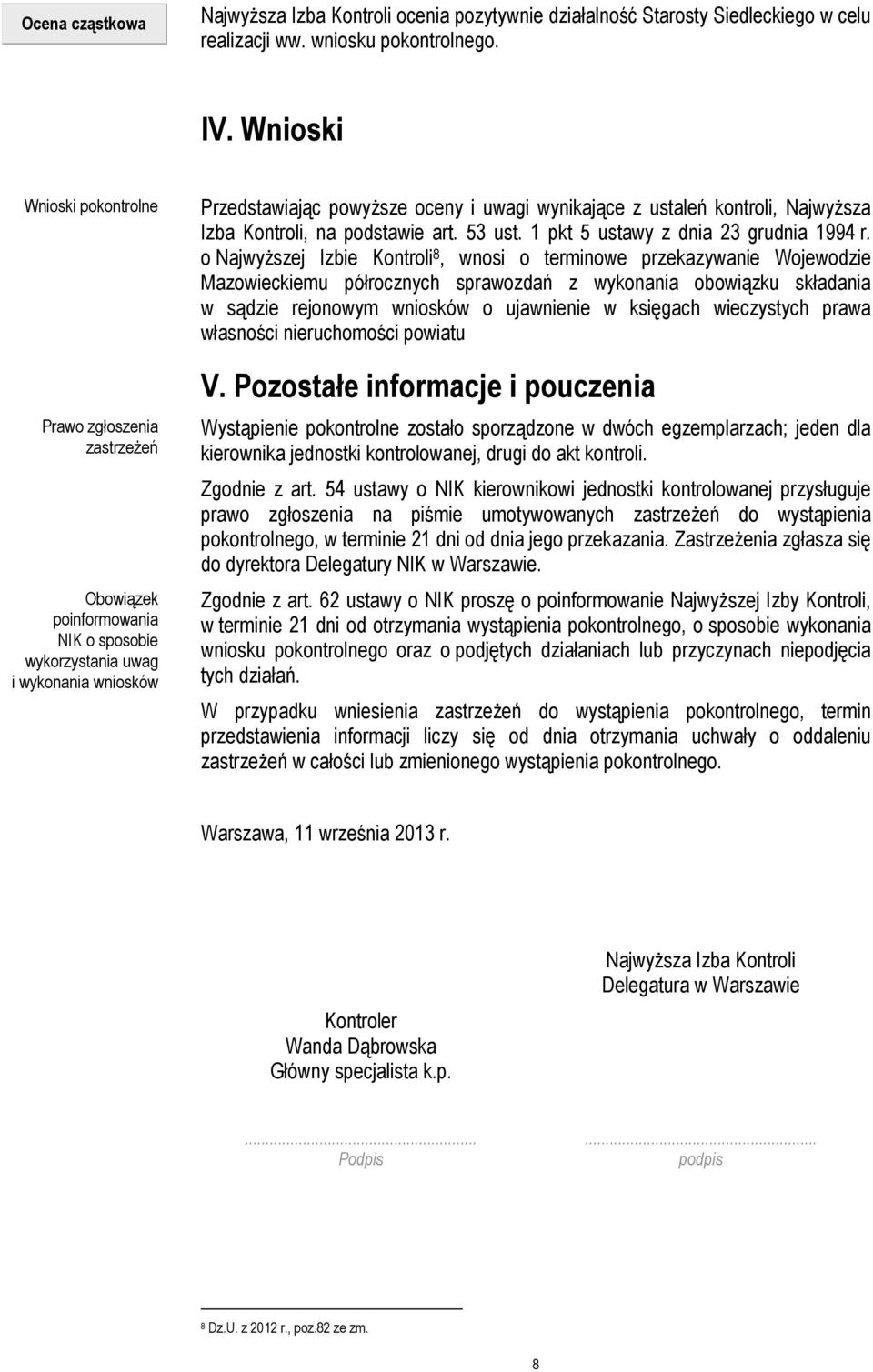 kontroli, Najwyższa Izba Kontroli, na podstawie art. 53 ust. 1 pkt 5 ustawy z dnia 23 grudnia 1994 r.