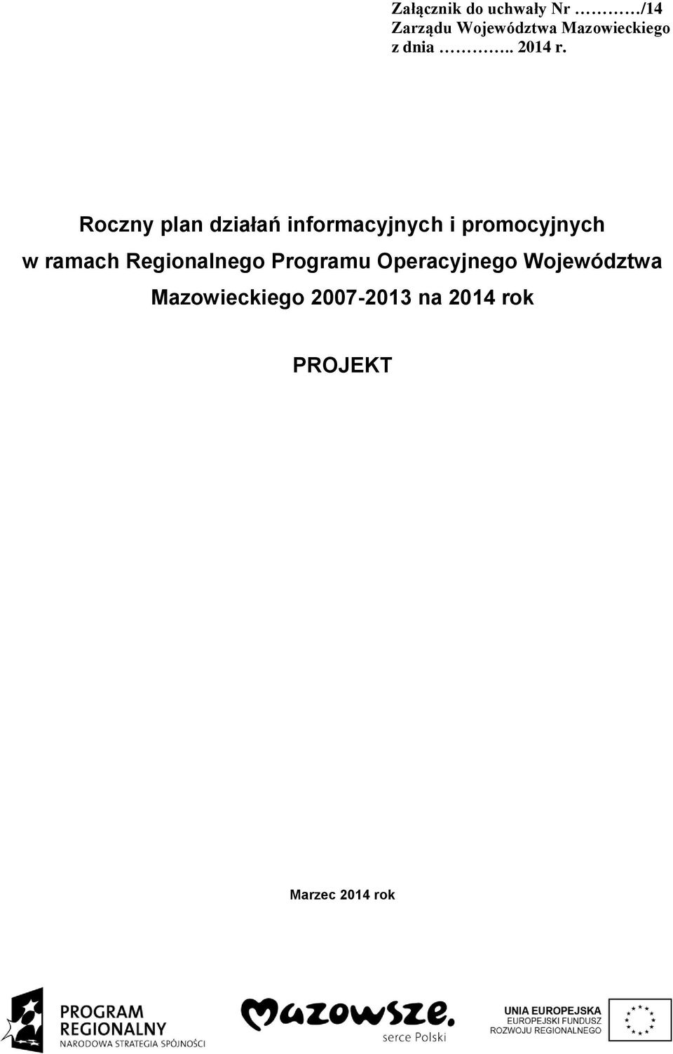 Roczny plan działań informacyjnych i promocyjnych w ramach