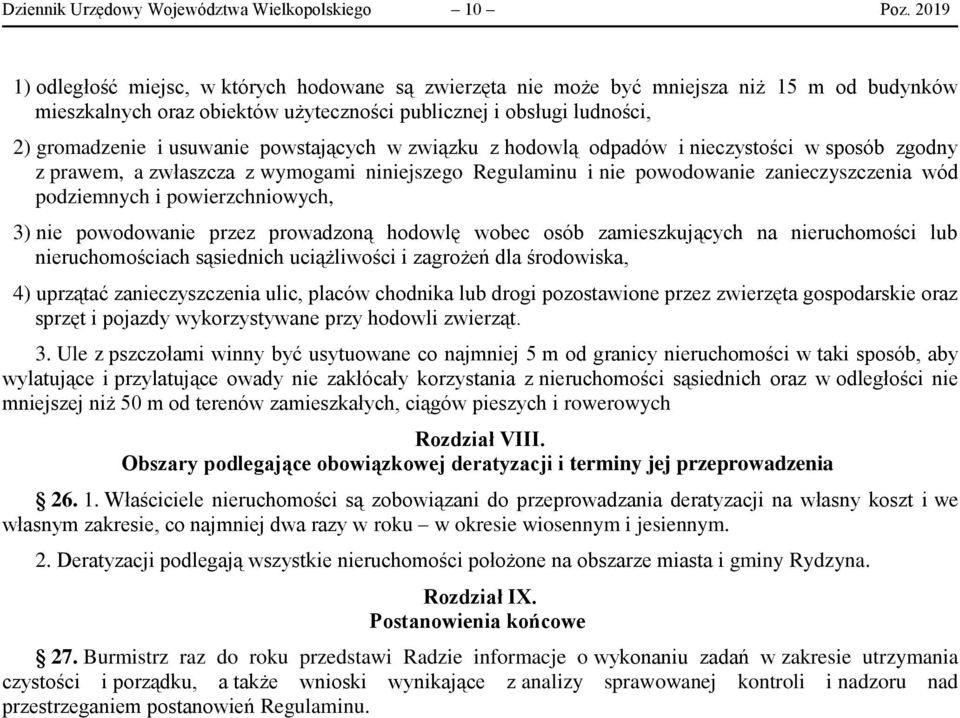 powstających w związku z hodowlą odpadów i nieczystości w sposób zgodny z prawem, a zwłaszcza z wymogami niniejszego Regulaminu i nie powodowanie zanieczyszczenia wód podziemnych i powierzchniowych,